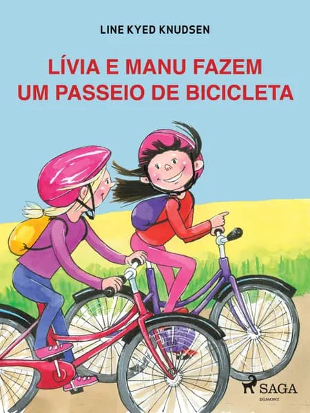 Lívia e Manu fazem um passeio de bicicleta af Line Kyed Knudsen