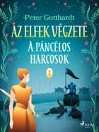 Az elfek végzete 1. A páncélos harcosok