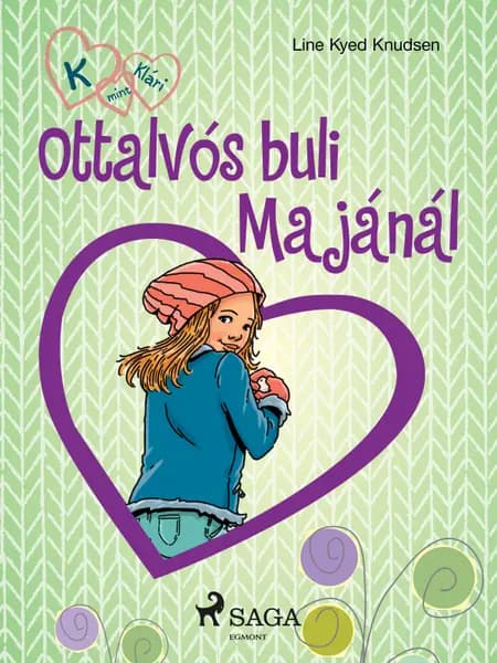 Ottalvós buli Majánál af Line Kyed Knudsen