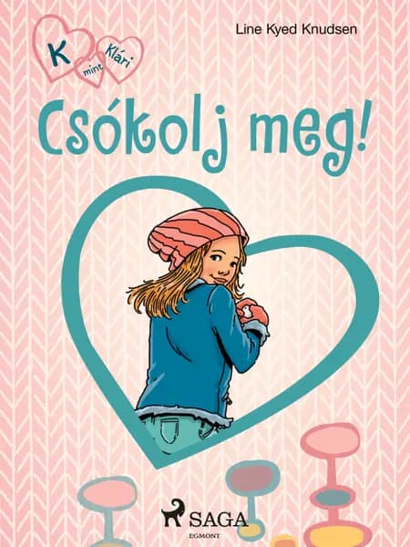 Csókolj meg! af Line Kyed Knudsen