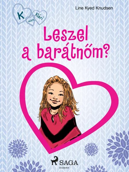 Leszel a barátnőm? af Line Kyed Knudsen