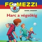 FC Mezzi 2: Harc a végsőkig af Daniel Zimakoff