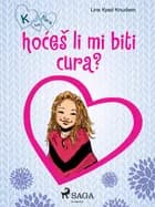 K kao Klara 2 - hoćeš li mi biti cura? af Line Kyed Knudsen