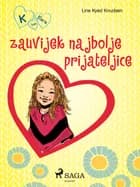 K kao Klara 1 - zauvijek najbolje prijateljice af Line Kyed Knudsen