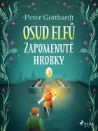 Osud Elfů 3: Zapomenuté hrobky