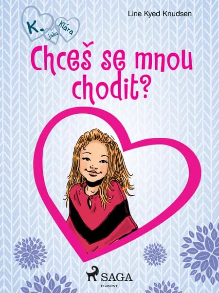 Chceš se mnou chodit? af Line Kyed Knudsen