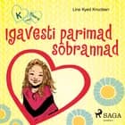 K nagu Klaara 1 - Igavesti parimad sõbrannad af Line Kyed Knudsen