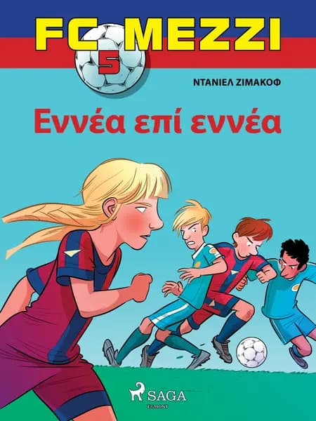 FC Mezzi 5: Εννέα επί εννέα af Ντάνιελ Ζίμακοφ