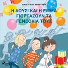 Η Λούσι και η Έμμα Γιορτάζουν τα Γενέθλιά τους af Λιν Κίγιεντ Νούντσεν