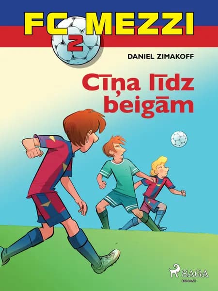 FC Mezzi 2. Cīņa līdz beigām af Daniel Zimakoff