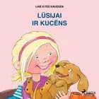 Lūsijai ir kucēns af Line Kyed Knudsen