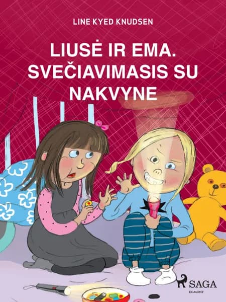 Liusė ir Ema. Svečiavimasis su nakvyne af Line Kyed Knudsen