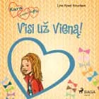 Kara iš raidės „K" 5 – Visi už vieną!