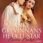 Änkegrevinnans heta lustar - erotisk novell af Britta Bocker