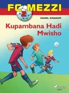 FC Mezzi 2: Kupambana Hadi Mwisho