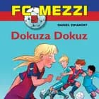 FC Mezzi 5: Dokuza Dokuz af Daniel Zimakoff