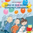 Lara ve Ece Doğum Günü Kutlamasında af Line Kyed Knudsen