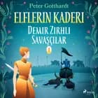 Elflerin Kaderi 1: Demir Zırhlı Savaşçılar af Peter Gotthardt