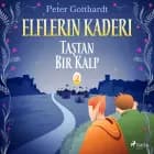 Elflerin Kaderi 2: Taştan Bir Kalp af Peter Gotthardt