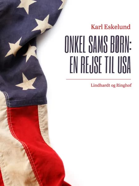 Onkel Sams børn: en rejse til USA af Karl Johannes Eskelund