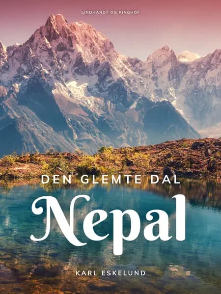 Den glemte dal: Nepal af Karl Johannes Eskelund