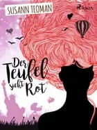 Der Teufel sieht rot af Susann Teoman