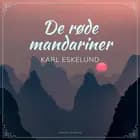 De røde mandariner af Karl Johannes Eskelund