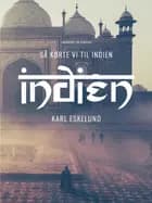 Så kørte vi til Indien af Karl Johannes Eskelund