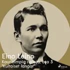 Kauneimpia runoja, osa 3 ''Kultaiset langat'' af Eino Leino