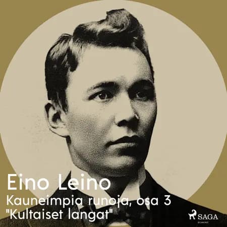 Kauneimpia runoja, osa 3 ''Kultaiset langat'' af Eino Leino