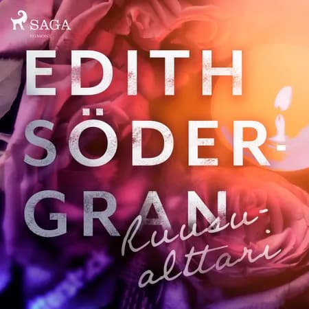 Ruusualttari af Edith Södergran