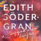 Syyskuun lyyra af Edith Södergran