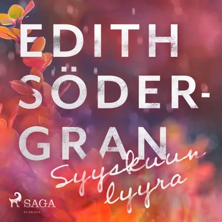 Syyskuun lyyra af Edith Södergran