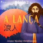 Ronin 3 - A lança af Jesper Nicolaj Christiansen