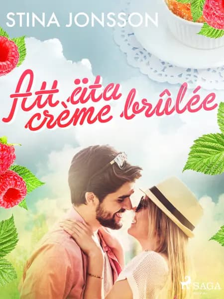 Att äta crème brûlée af Stina Jonsson