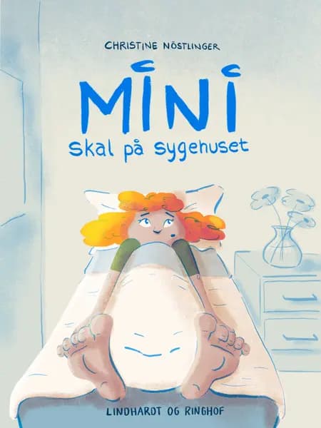 Mini skal på sygehuset af Christine Nöstlinger