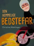Den hemmelige bedstefar af Christine Nöstlinger