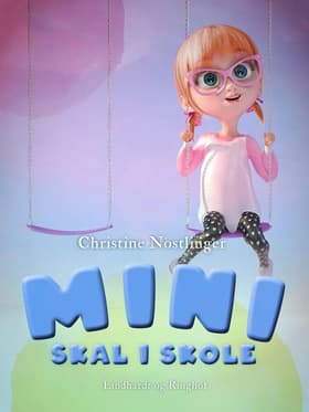 Mini skal i skole af Christine Nöstlinger