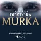 Drugie życie doktora Murka