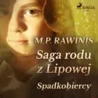 Saga rodu z Lipowej 3: Spadkobiercy