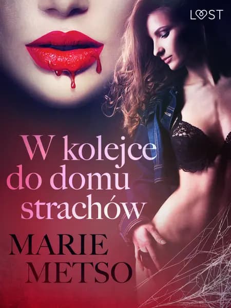 W kolejce do domu strachów - opowiadanie erotyczne af Marie Metso