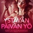 Ystävänpäivän yö - eroottinen novelli af Katja Slonawski