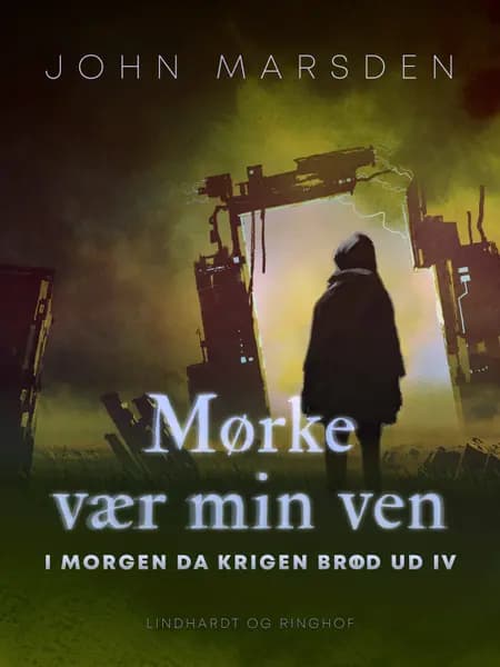 Mørke vær min ven af John Marsden