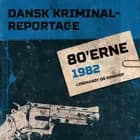 Dansk Kriminalreportage 1982