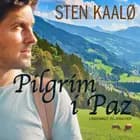 Pilgrim i Paz af Sten Kaalø