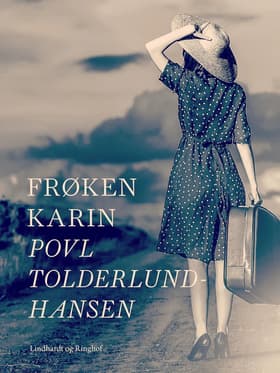 Frøken Karin af Povl Tolderlund Hansen