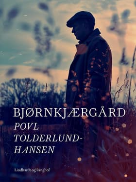 Bjørnkjærgård af Povl Tolderlund Hansen