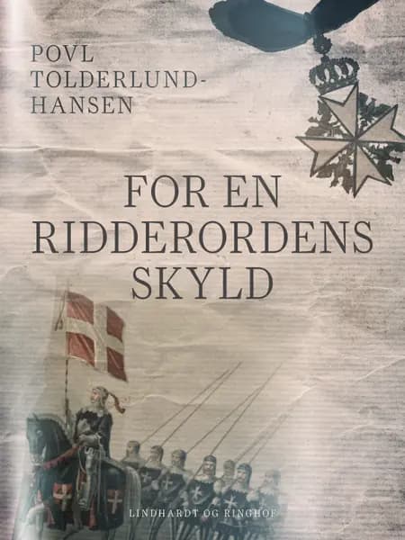 For en ridderordens skyld af Povl Tolderlund Hansen