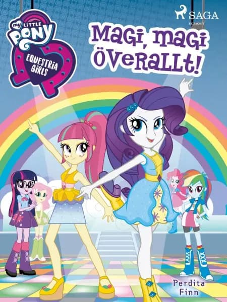 Equestria Girls - Magi, magi överallt! af Perdita Finn