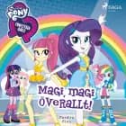 Equestria Girls - Magi, magi överallt! af Perdita Finn